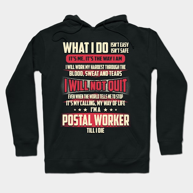 Postal Worker What i Do Hoodie by Rento